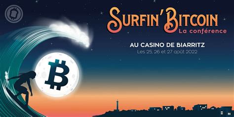 Surfin Bitcoin 2022 Découvrez le programme de l événement 100