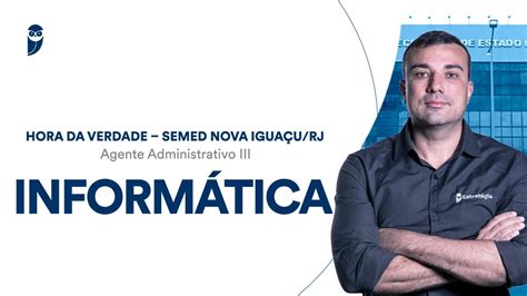 Hora Da Verdade Semed Nova Igua U Rj Agente Administrativo Iii