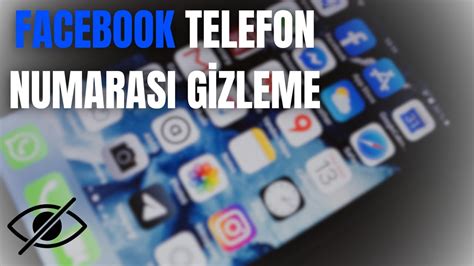 Facebook Telefon Numarasi G Zleme Youtube