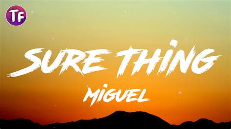 Miguel Sure Thing Lyrics YouTube