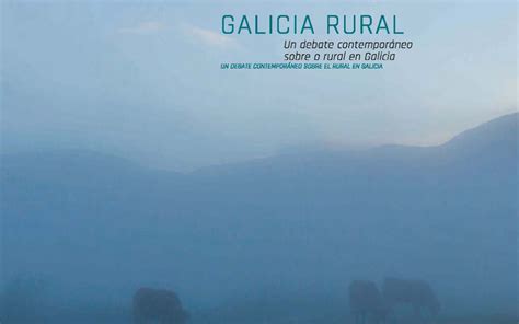 El Mapa Edita La Publicaci N Galicia Rural Sobre Las Posibilidades De