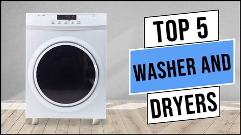 Top 5 Best Washer And Dryers 2023 Best Washer And Dryer Combo You Can Buy Youtube