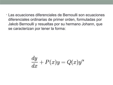 Ecuaci N Diferencial De Bernoulli Ppt