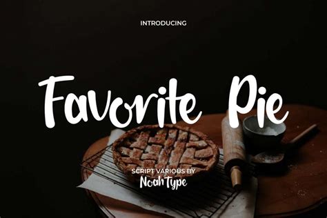 Favorite Pie Font By Noahtype Studio