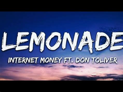 Internet Money Lemonade Lyrics Ft Don Toliver Gunna NAV YouTube