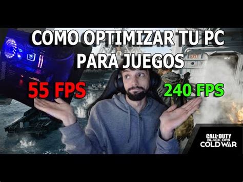 Como Optimizar Tu Pc Para Juegos Youtube