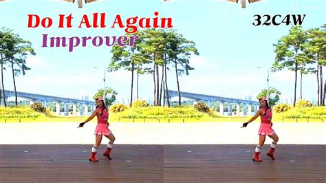 Do It All Again Line Dance Improver C W Youtube