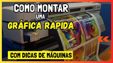 Como Montar uma GRÁFICA RAPIDA Pequena e Pouco Dinheiro YouTube