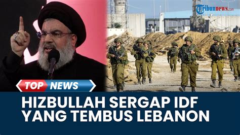 RANGKUMAN Israel Hamas Hizbullah Sergap IDF Yang Menyusup Tentara