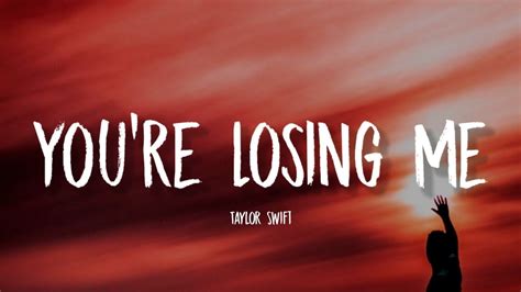 متن و ترجمه آهنگ You're Losing Me از Taylor Swift - ماگرتا