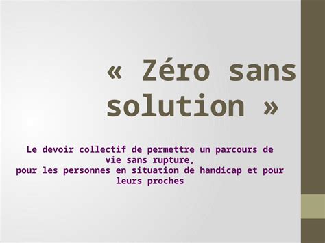 PPT Zéro sans solution Le devoir collectif de permettre un