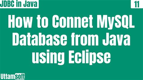 Jdbc How To Connect To Mysql Database In Java Using Eclipse Ide Youtube