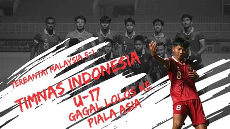 STAR SYNDROME EFFECT TIMNAS U 17 TERBANTAI 5 1 DARI MALAYSIA