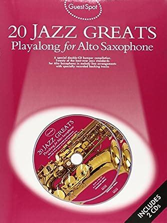 Jazz Greats Playalong For Alto Saxophone Guest Spot Compilation