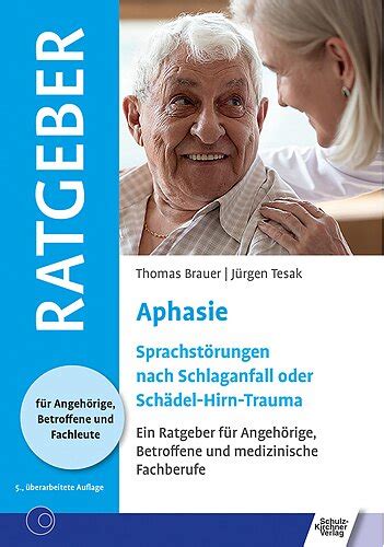 Aphasie Ratgeber Schulz Kirchner Verlag