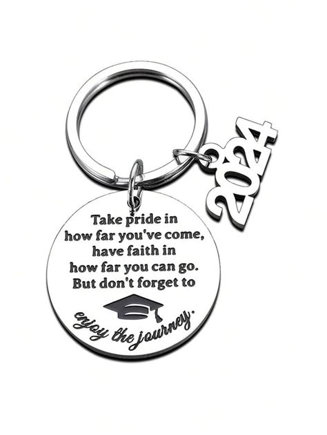 One 2024 Alloy Graduation Keychain With Motivational Quote Stainless