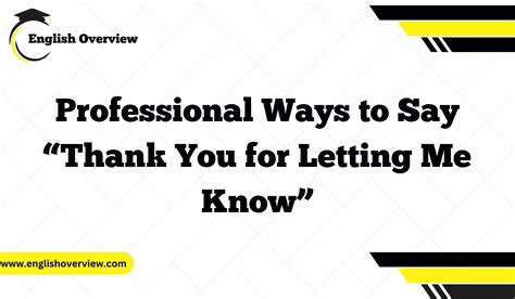 20 Professional Ways To Say “thank You For Letting Me Know”