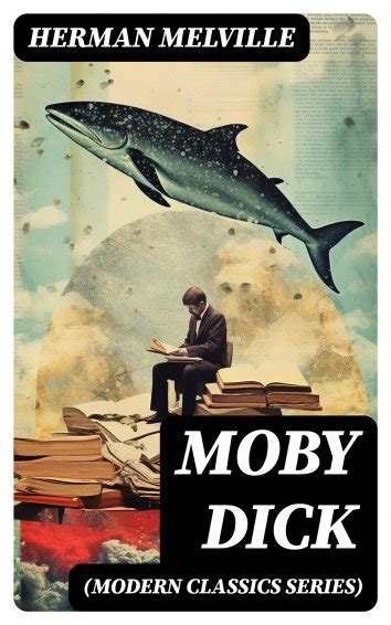 Herman Melville Moby Dick Modern Classics Series Als Ebook