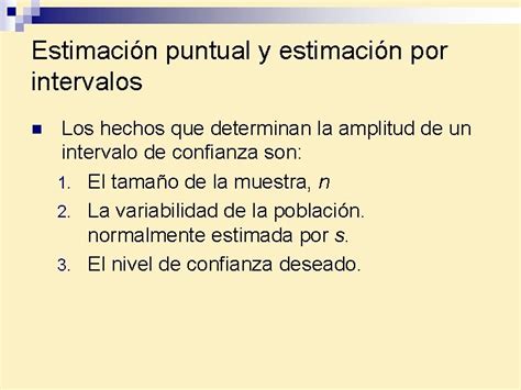 Estimacin E Intervalos De Confianza Estimaciones Puntuales E