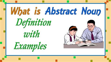 What Is Abstract Noun Abstract Noun Definition English Learning By Gyan Youtube