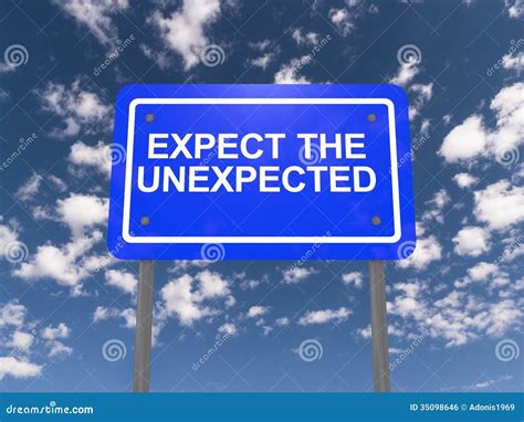 Expect The Unexpected Road Sign On A Speedy Background. Stock ... 
