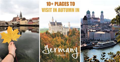 10 Places To Visit Germany In Autumn California Globetrotter