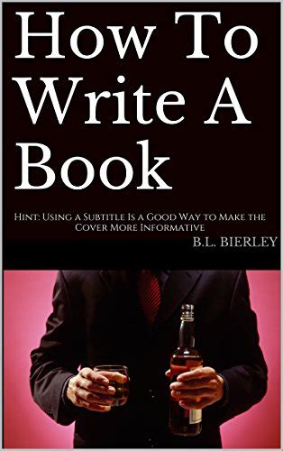 Amazon How To Write A Book Hint Using A Subtitle Is A Good Way To