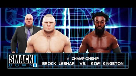 Brock Lesnar Vs Kofi Kingston Wwe Championship Smackdown Live Youtube