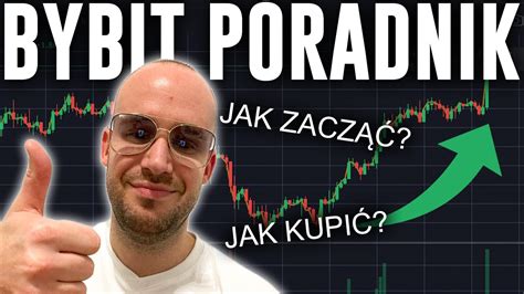 Bybit Gie Da Kryptowalut Poradnik Jak Zacz Jak Kupi Bitcoin