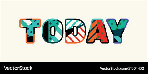 Today concept word art Royalty Free Vector Image