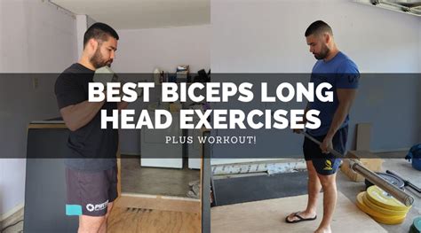 8 Best Biceps Long Head Exercises Including Workout Lift Big Eat Big