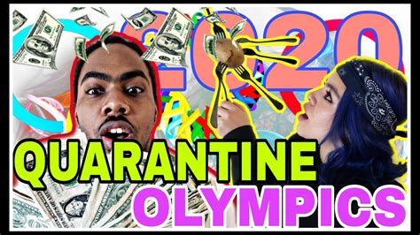 Quarantine Olympics 2020 Tik Tok Quarantine Games Vlogs By Aay