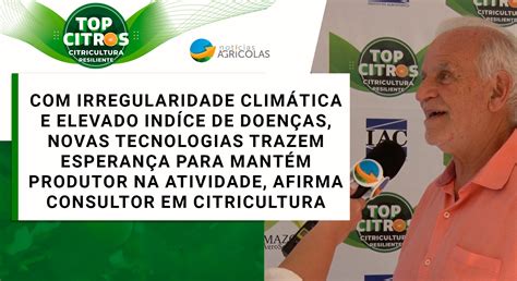 Clima Adverso E Elevado Ndice De Doen As Novas Tecnologias Trazem