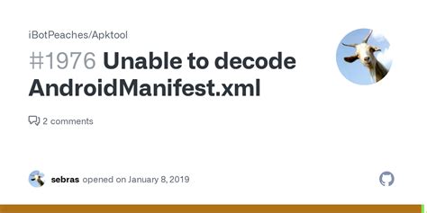 Unable To Decode AndroidManifest Xml Issue 1976 IBotPeaches