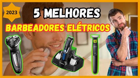 Os Melhores Barbeadores El Tricos Youtube