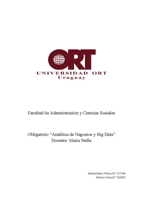 Obligatorio Anal Tica De Negocios Y Big Data Facultad De Administraci N Y Ciencias Sociales