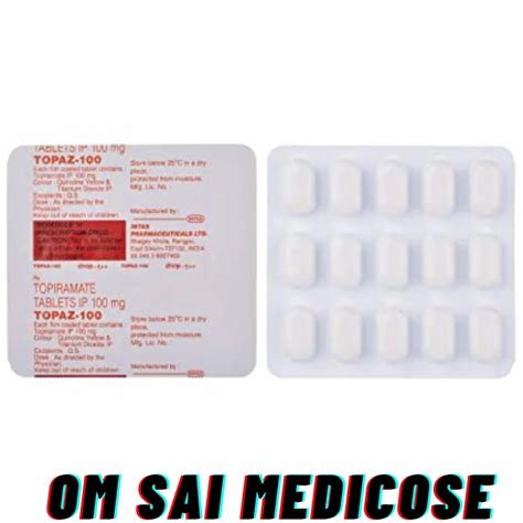 Topaz 100 Mg Tablet Topiramate 1x10 At ₹ 350box In Nagpur Id