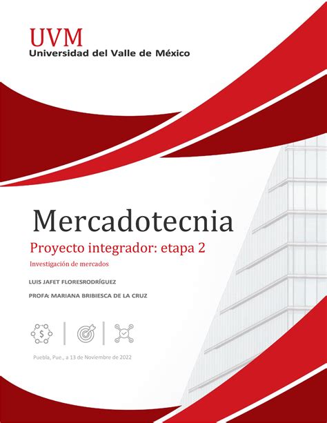 A6 Ljfr Proyecto Integrador Etapa 2 Mercadotecnia Proyecto Integrador Etapa 2 Investigación