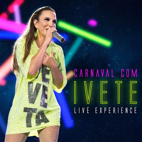 Como Novo Ep Ivete Sangalo Traz L O Santana E Claudia Leitte Pro Seu