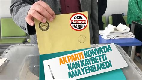 Ak Parti Konya Da Kan Kaybetti Ama Yenilmedi