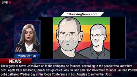 Tim Cook Jony Ive And Laurene Powell Jobs Remember Apple Founder