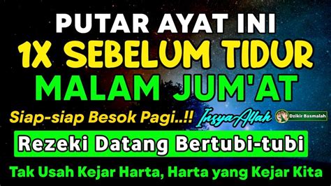 PUTAR DZIKIR INI Putar 1x Sebelum Tidur Malam Jum At Zikir Mustajab