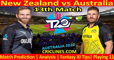 Today Match Prediction NZ Vs AUS ICC T20 World Cup 2022 13th Match Who