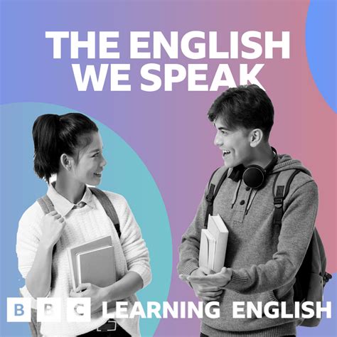 The English We Speak Podcast Transcripts