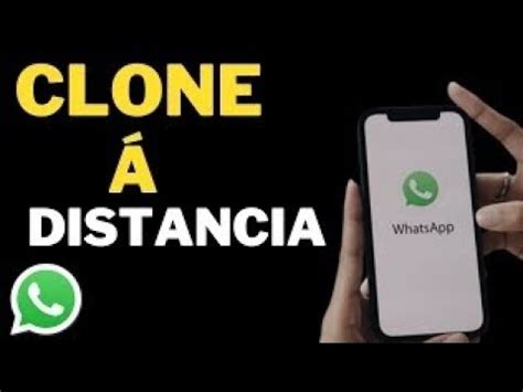 Como Clonar Whatsapp A Dist Ncia S O N Mero M Todo Infal Vel E