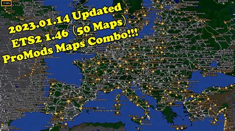 2023 01 14 Updated ETS2 1 46 ProMods 2 64 Maps Combo 50 Maps With