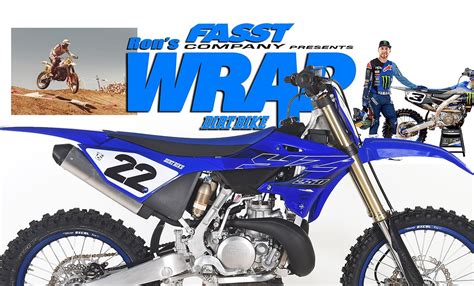 RIDING THE 2022 YZ250 2 STROKE THE WRAP Dirt Bike Magazine