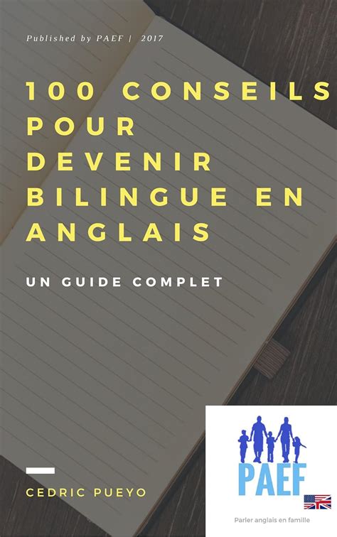 Amazon 100 CONSEILS POUR DEVENIR BILINGUE EN ANGLAIS UN GUIDE