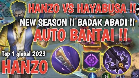 New Season Badak Abadi Hanzo Vs Hayabusa Auto Bantai Hanzo Top