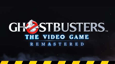 Ghostbusters The Video Game Remastered Reveal Trailer Youtube